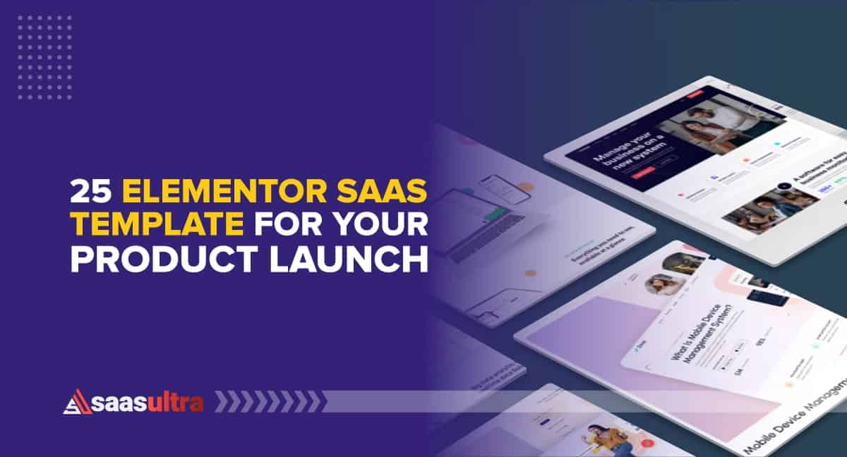 25 Elementor SaaS Template for your Product Launch in 2024