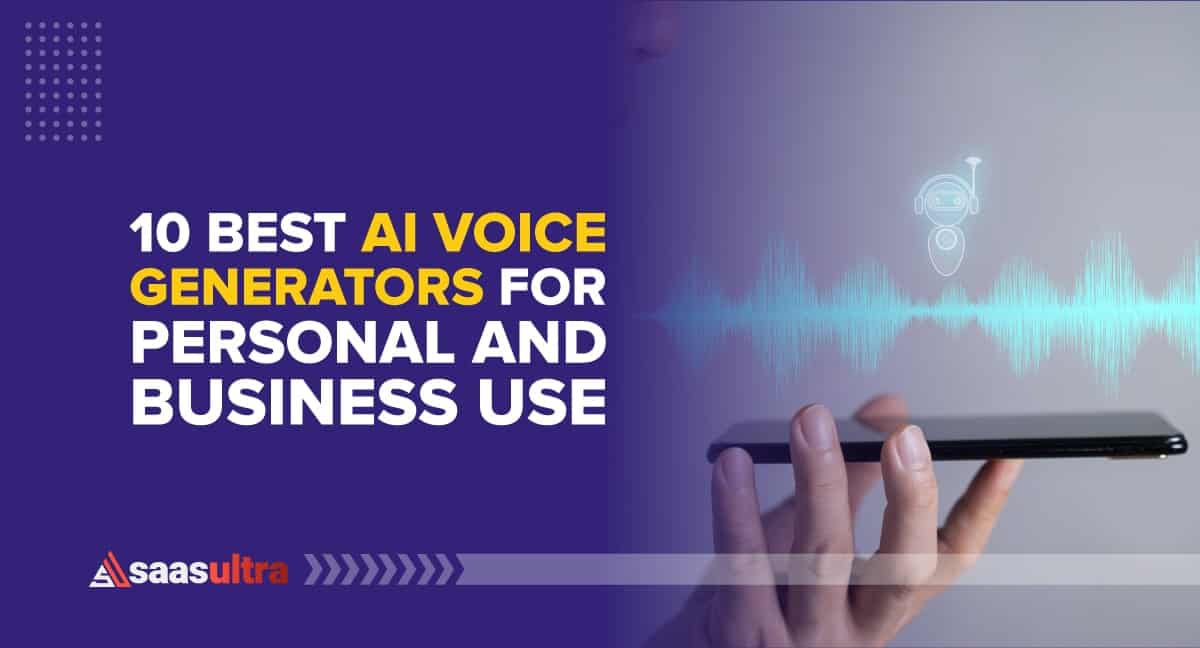 10 Best AI Voice Generators for Personal and Business Use