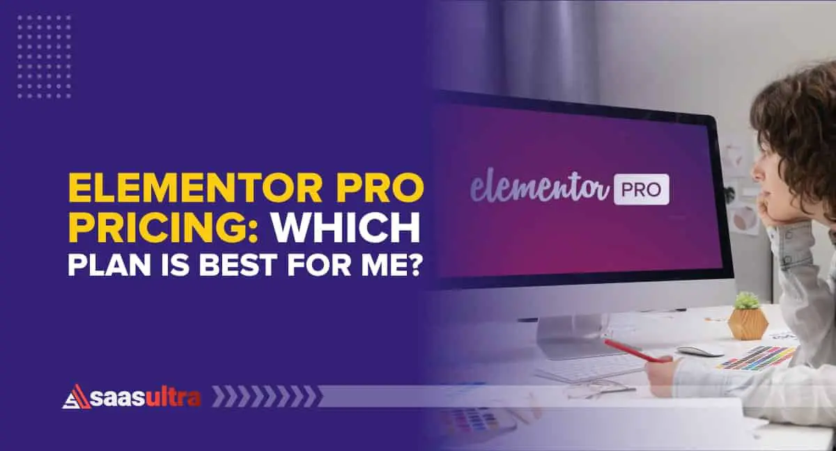 Elementor Pro Pricing 2024: Which Plan is Best for Me?
