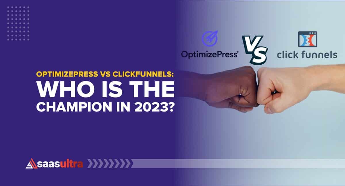 OptimizePress vs. ClickFunnels: Who is the Champion in 2024?