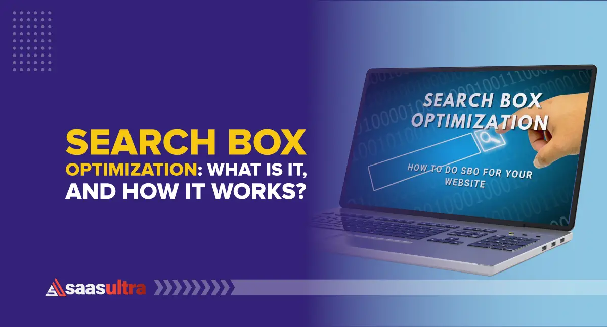 Search Box Optimization (SBO): What is it and how it works?