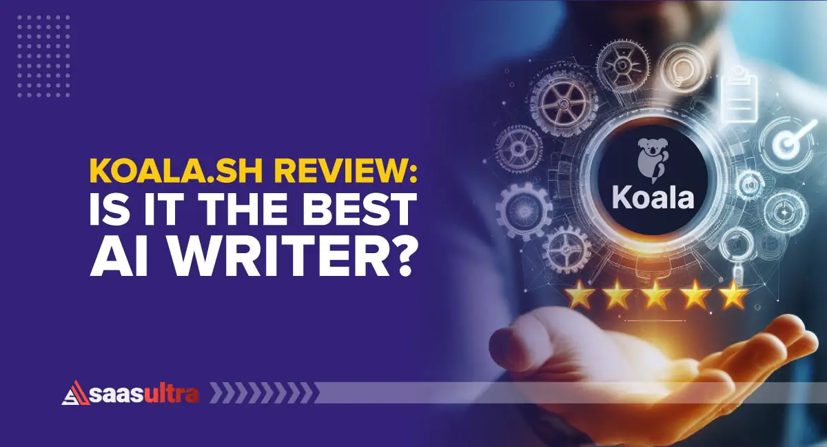 Koala.sh Review: Is it the best AI Writer in 2024?